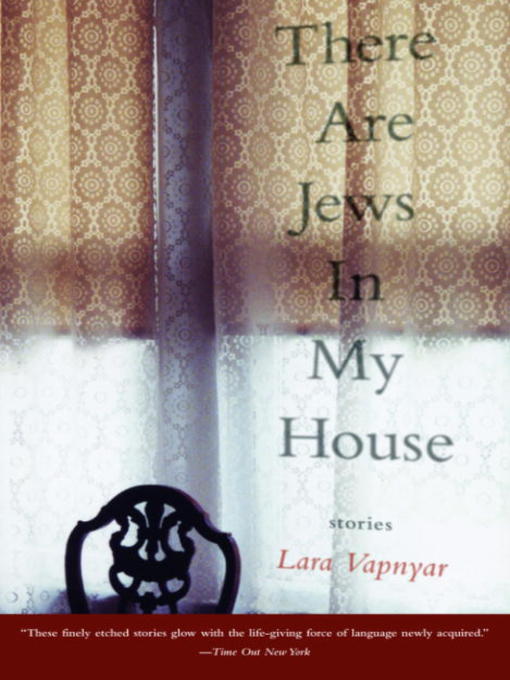 Title details for There Are Jews in My House by Lara Vapnyar - Available